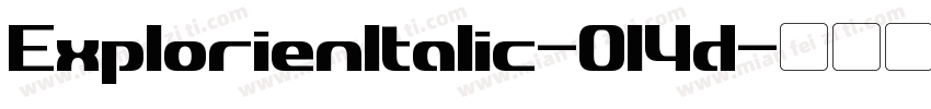 ExplorienItalic-014d字体转换