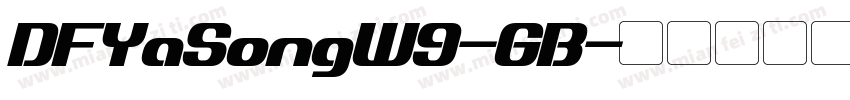 DFYaSongW9-GB字体转换