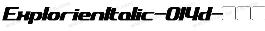 ExplorienItalic-014d字体转换