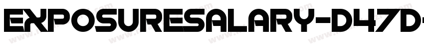 ExposureSalary-D47d字体转换