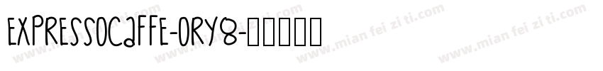Expressocaffe-OrY8字体转换