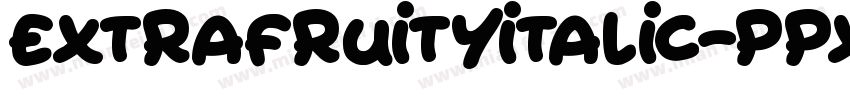 ExtraFruityItalic-pPxd字体转换