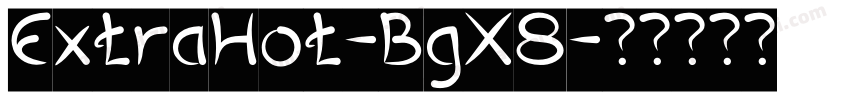 ExtraHot-BgX8字体转换