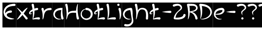 ExtraHotLight-2RDe字体转换