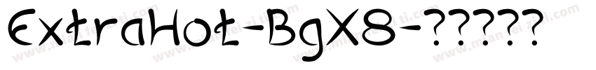 ExtraHot-BgX8字体转换