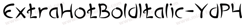 ExtraHotBoldItalic-YdP4字体转换