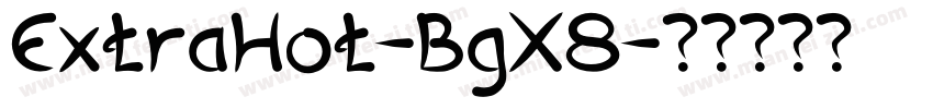 ExtraHot-BgX8字体转换