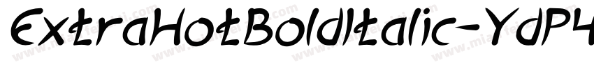 ExtraHotBoldItalic-YdP4字体转换