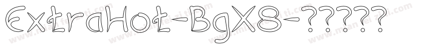 ExtraHot-BgX8字体转换