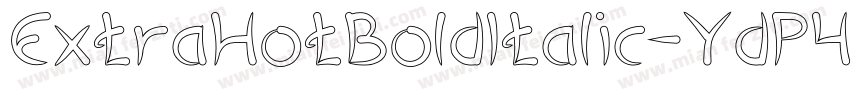 ExtraHotBoldItalic-YdP4字体转换