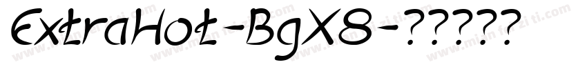 ExtraHot-BgX8字体转换