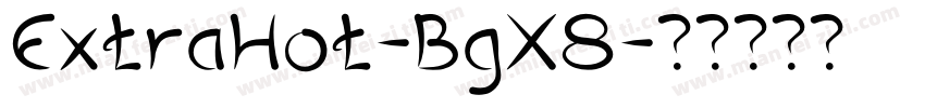 ExtraHot-BgX8字体转换