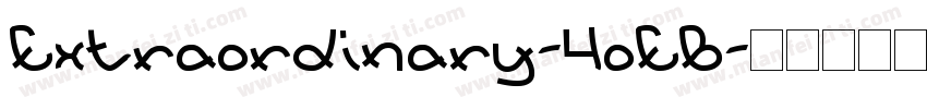 Extraordinary-4oEB字体转换