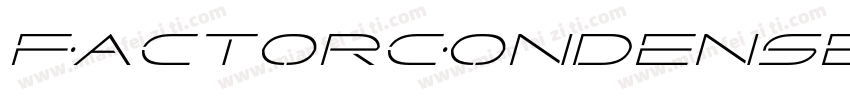 FactorCondensedItalic-xzE8字体转换