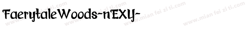 FaerytaleWoods-nEXY字体转换