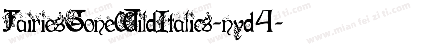 FairiesGoneWildItalics-nyd4字体转换