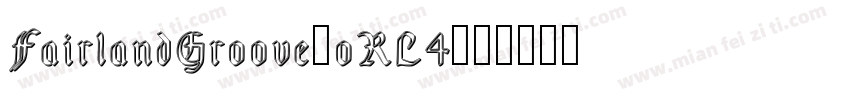FairlandGroove-oRL4字体转换
