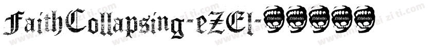 FaithCollapsing-eZEl字体转换