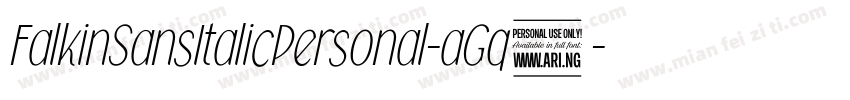 FalkinSansItalicPersonal-aGq5字体转换