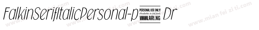 FalkinSerifItalicPersonal-p6Dr字体转换