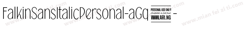 FalkinSansItalicPersonal-aGq5字体转换