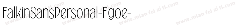 FalkinSansPersonal-Egoe字体转换