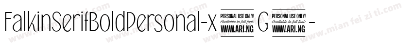FalkinSerifBoldPersonal-x5G5字体转换