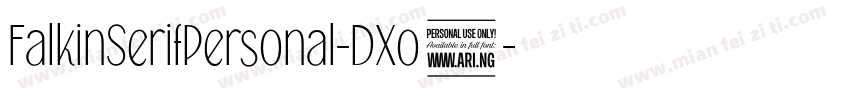 FalkinSerifPersonal-DXo1字体转换