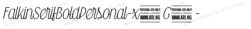 FalkinSerifBoldPersonal-x5G5字体转换