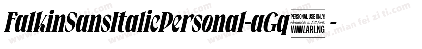 FalkinSansItalicPersonal-aGq5字体转换