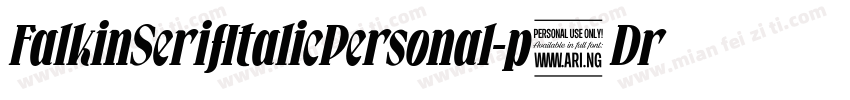 FalkinSerifItalicPersonal-p6Dr字体转换