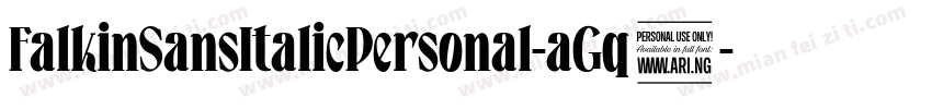 FalkinSansItalicPersonal-aGq5字体转换