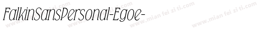 FalkinSansPersonal-Egoe字体转换