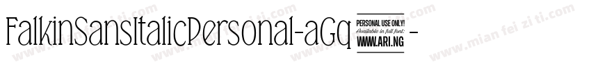 FalkinSansItalicPersonal-aGq5字体转换