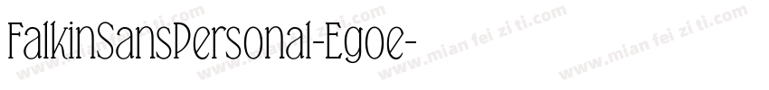 FalkinSansPersonal-Egoe字体转换
