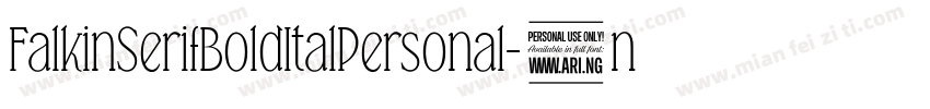 FalkinSerifBoldItalPersonal-3n06字体转换