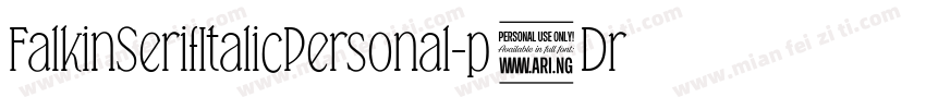 FalkinSerifItalicPersonal-p6Dr字体转换