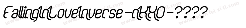 FallingInLoveInverse-nKX0字体转换