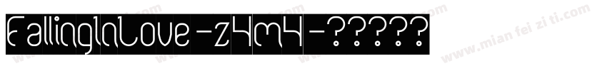 FallingInLove-z4m4字体转换
