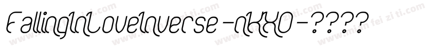 FallingInLoveInverse-nKX0字体转换