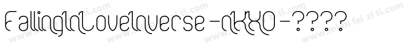 FallingInLoveInverse-nKX0字体转换