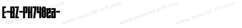 E-BZ-PK748ea字体转换