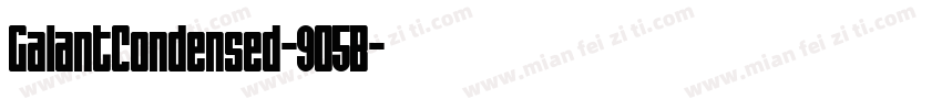 GalantCondensed-9O5B字体转换