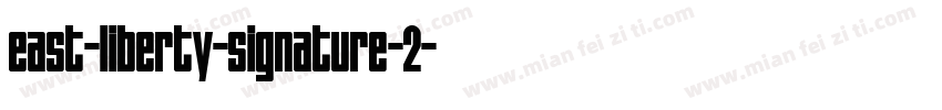 east-liberty-signature-2字体转换