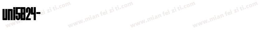 uni5B24字体转换