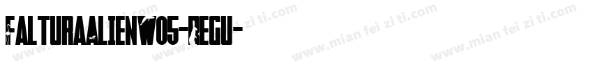 FalturaAlienW05-Regu字体转换