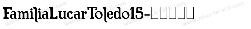 FamiliaLucarToledo15字体转换