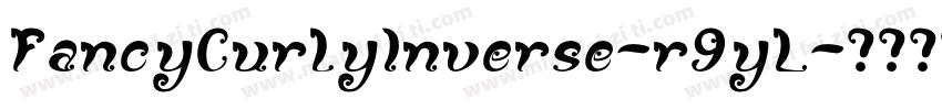 FancyCurlyInverse-r9yL字体转换