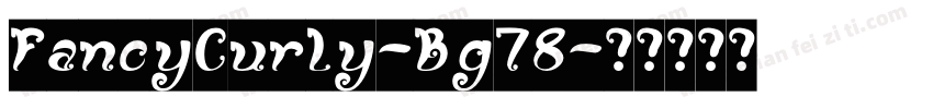 FancyCurly-Bg78字体转换