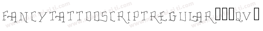 FancyTattooScriptRegular-50qV字体转换